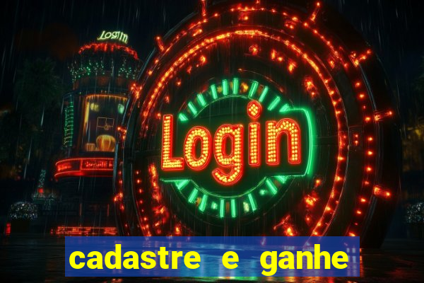 cadastre e ganhe dinheiro para jogar